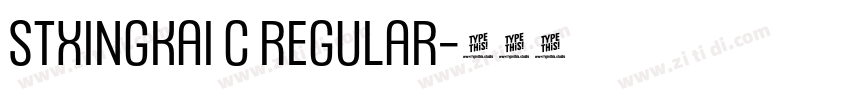 STXINGKAI C REGULAR字体转换